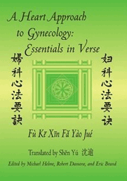 A HEART APPROACH to GYNECOLOGY: Essentials in Verse: from the Golden Mirror of Orthodox Medicine