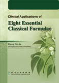 Clinical Applications of Eight Essential Classical Formulas